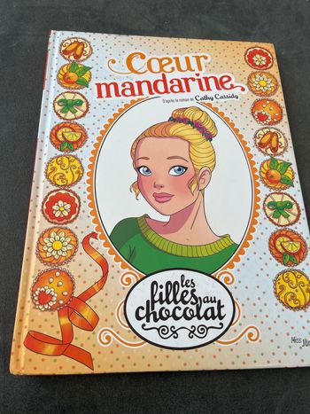 Bd les filles au chocolat tome 3 cœur mandarine