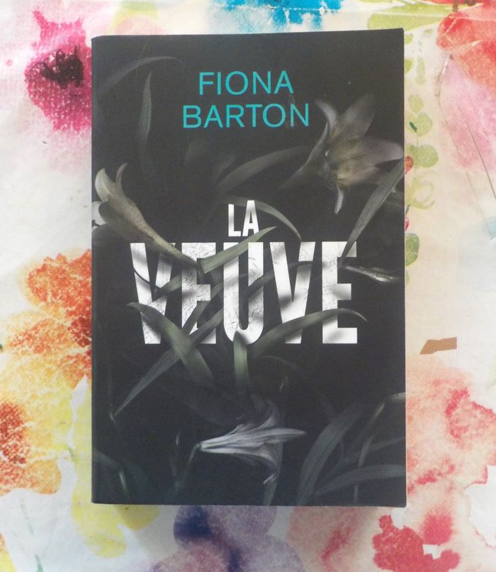 LA VEUVE de Fiona BARTON Ed. de Noyelles