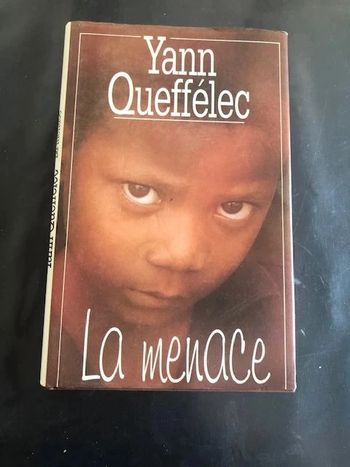 La Menace Yann Queffélec