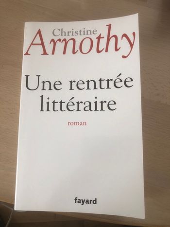 Une rentrée littéraire - Christine Arnothy