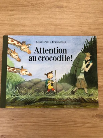 Attention au crocodile !