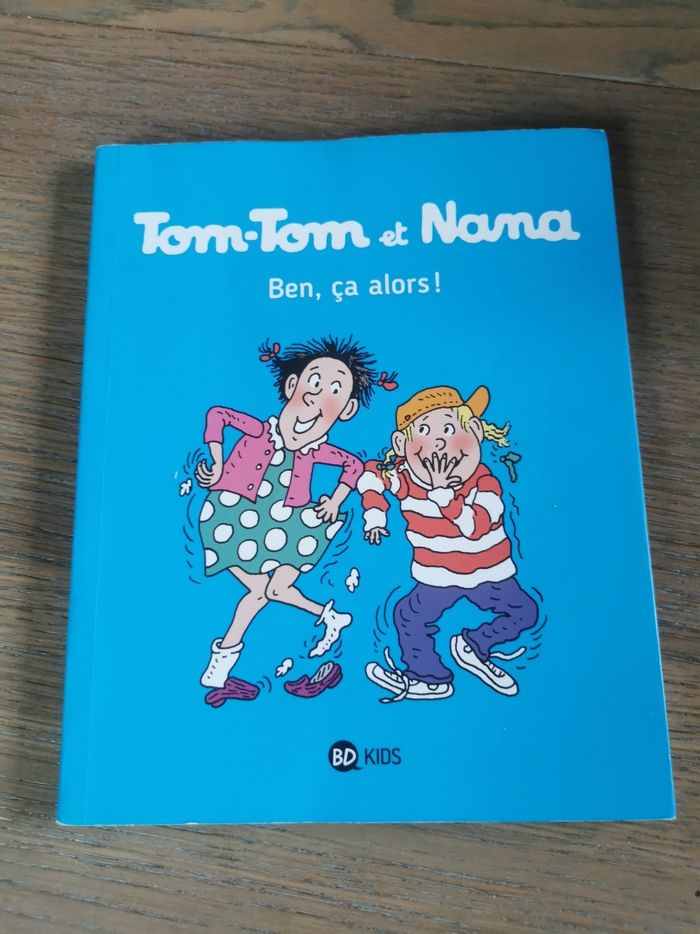 Tom-Tom et Nana 33. Ben, ça alors ! - photo numéro 1