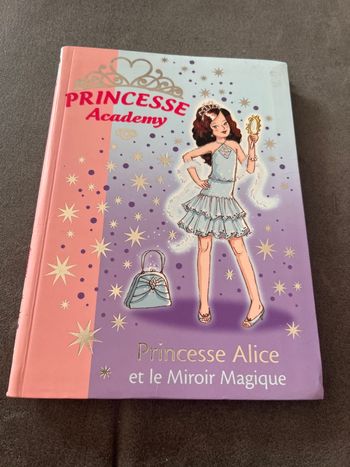 Livre bibliothèque rose princesse academy Alice et le miroir magique
