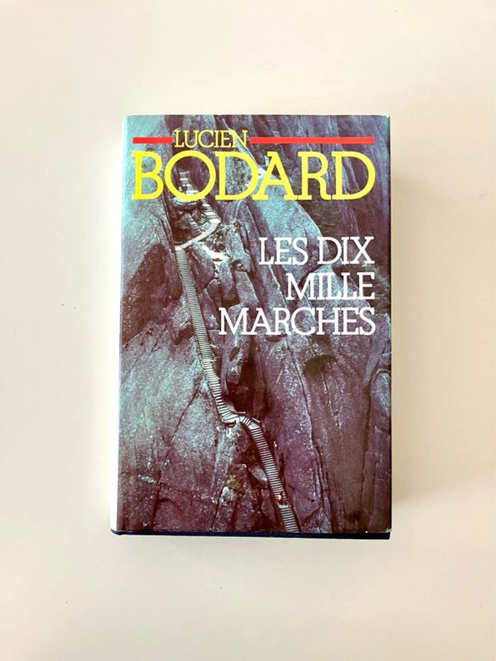 Roman Les dix mille marches de Lucien Bodard en très bon état