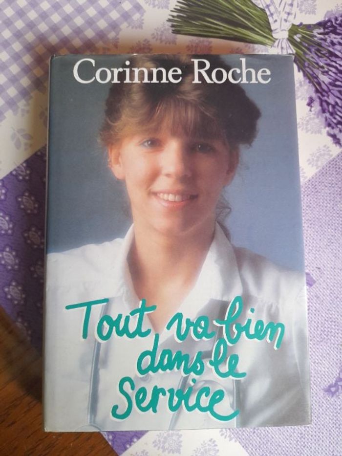 Livre de Corinne Roche "Tout va bien dans le service"