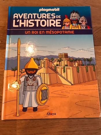 Livre Playmobil Aventures de l’histoire Numéro 3 Un en Mésopotamie