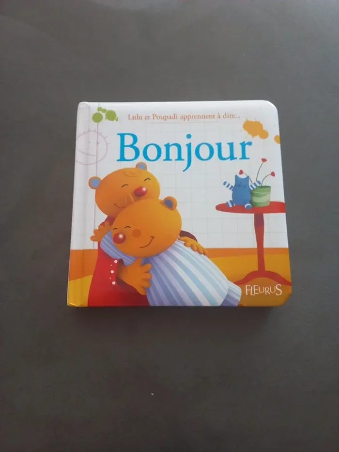 Livre cartonné bonjour fleurus lulu et poupadi
