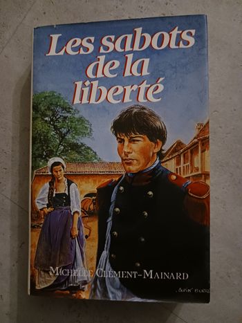 livre les sabots de la liberté Michelle Clément Mainard