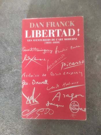 Libertad !  Dan Franck Livre de Poche 2016