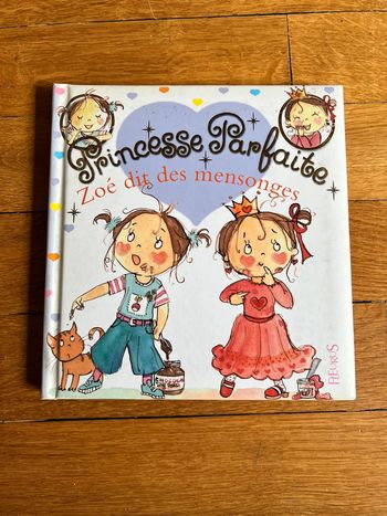 Princesse parfaite Zoé dit des mensonges tome 5