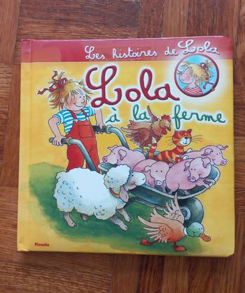 Livre pour enfant les histoires de Lola . à la ferme tome9