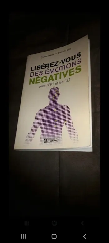 Libérez vous des émotions négatives avec l'eft et les set