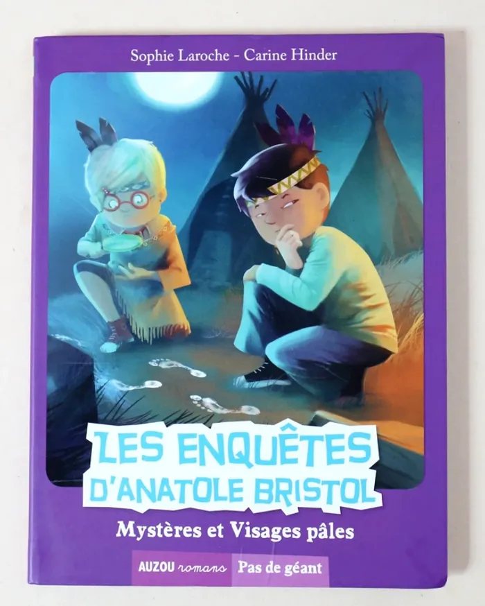 Les enquêtes d'Anatole Bristol (pour 9 ans et +) Mystères et visages pâles