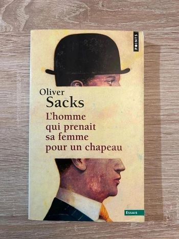 Olivier SACKS - L'homme qui prenait sa femme pour un chapeau