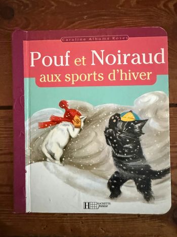 Livre ancien Pouf et Noiraud aux sports d’hiver Caroline albums roses Pierre Probst Hachette