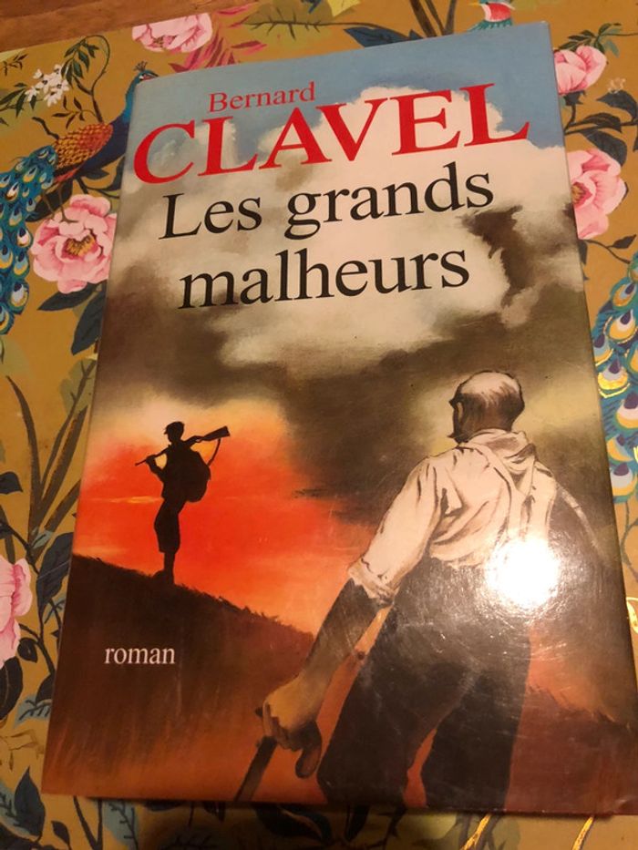Les grands malheurs Bernard Clavel