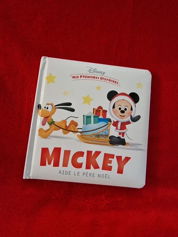 Livre mes premières histoires Disney Mickey aide le père Noël