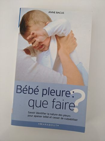 Livre " Bébé pleure : que faire ? "