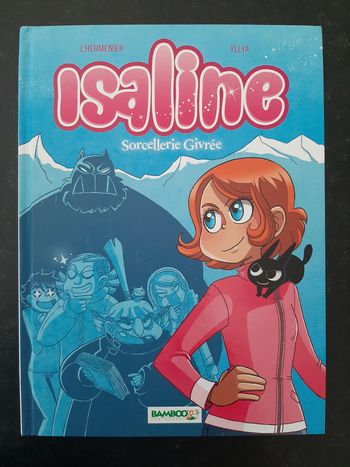 BD Jeunesse - Isaline T2: Sorcellerie givrée