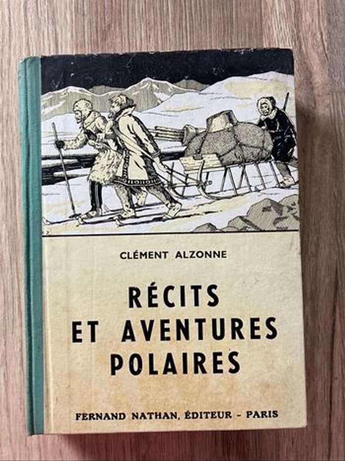 Livre ancien relié-Clément Alzonne-Récits et aventures polaires