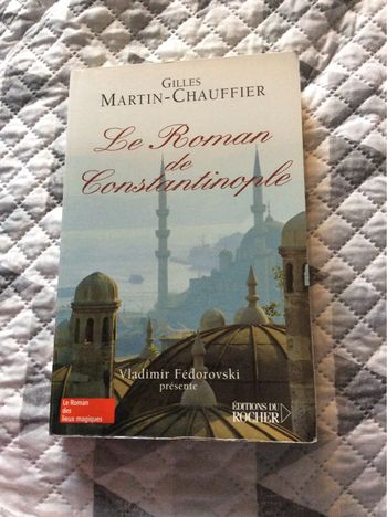 #le Roman de Constantinople Gilles Martin Chauffier