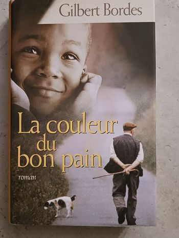 livre la couleur du bon pain Gilbert Bordes