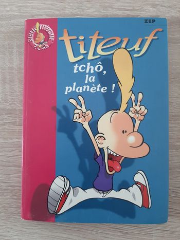 Livre jeunesse Titeuf tome 7 - Tchô, la planète ! - Bibliothèque Rose