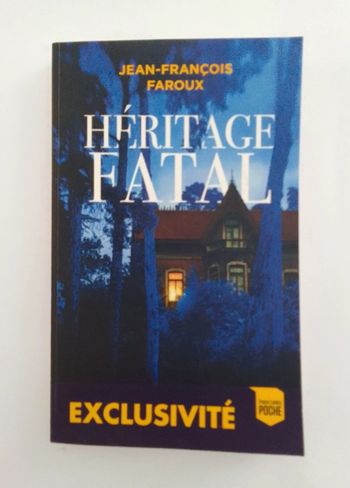 Jean-François Faroux - Héritage fatal