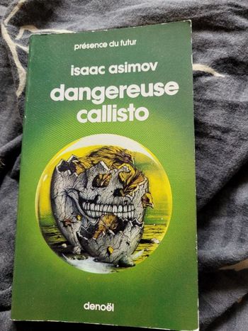 Dangereuse callisto Isaac Asimov