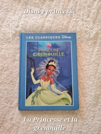 Les classiques Disney La princesse et la grenouille