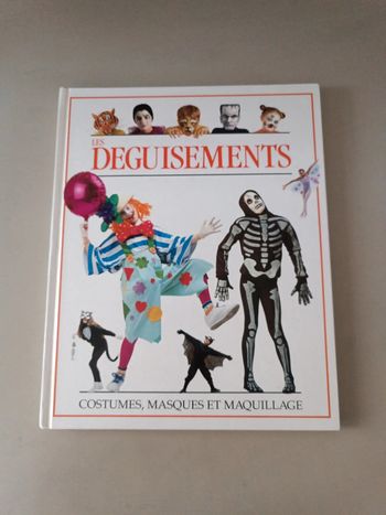 Les déguisements costumes, masque et maquillage édition usborne