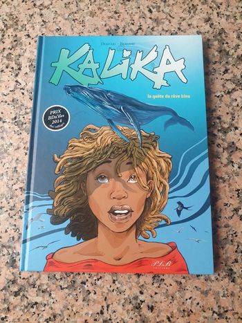 Kalika la quête du rêve bleu