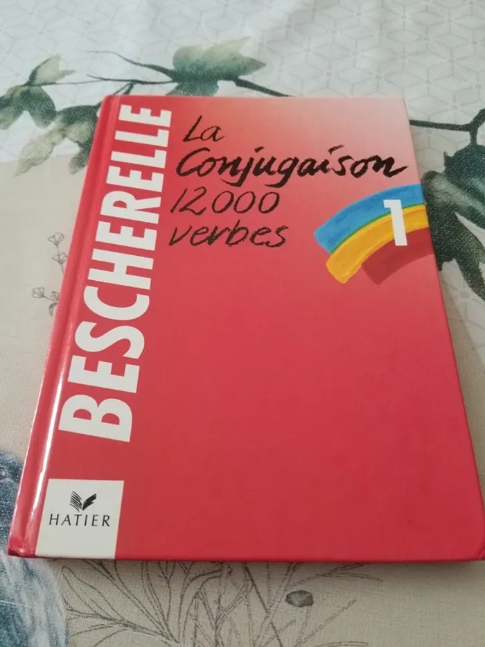 Bescherelle la Conjugaison 12000 verbes
