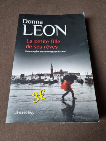 La Petite Fille de ses rêves. Une enquête du commissaire Brunetti