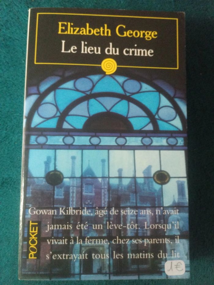 Livre Le lieu du crime d'Elizabeth George