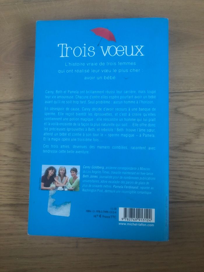 Trois vœux - L’histoire vraie de Carey Goldberg, Beth Jones et Pamela Ferdinand - photo numéro 2