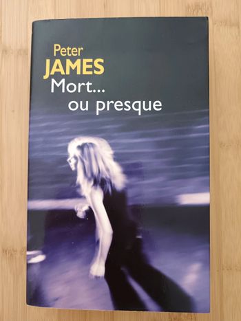 Peter James 🍀 Mort ou presque
