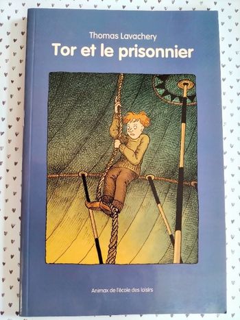 Livre enfant Tor et le prisonnier L'école des loisirs