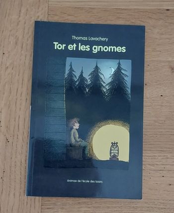 Tor et les gnomes - l'école des loisirs