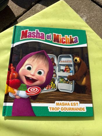 Livre Masha et Michka Masha est trop gourmande