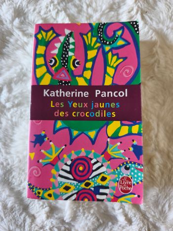 Les yeux jaunes des crocodiles Katherine Pancol