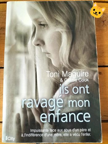 Ils ont ravagé mon enfance par Toni Maguire et Cassie Cook