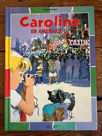 Livre bd album Pierre Probst Caroline en Amérique multicolore