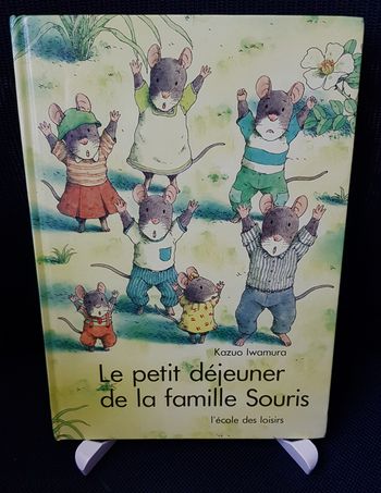 Petit déjeuner de la famille souris (Le) - Kazuo Iwamura - Ecole des loisirs