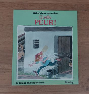 Quelle peur ! - Bordas 1988 / bibliothèque des cadets