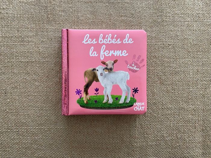 Livre les bébés de la ferme Langue au chat