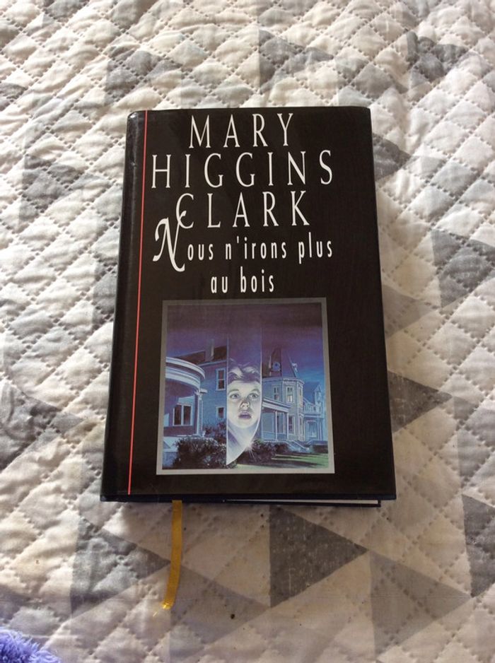 #nous n’irons plus au bois Marié Higgins Clark - photo numéro 2