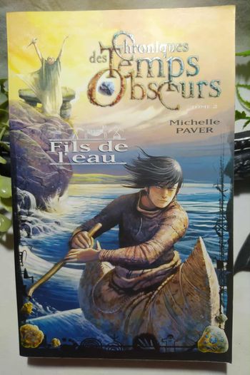Chroniques des Temps Obscurs - Fils de l'eau de de Michelle Paver – Tome 2
