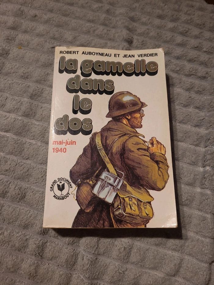 La gamelle dans le dos. Mais-juin 1940