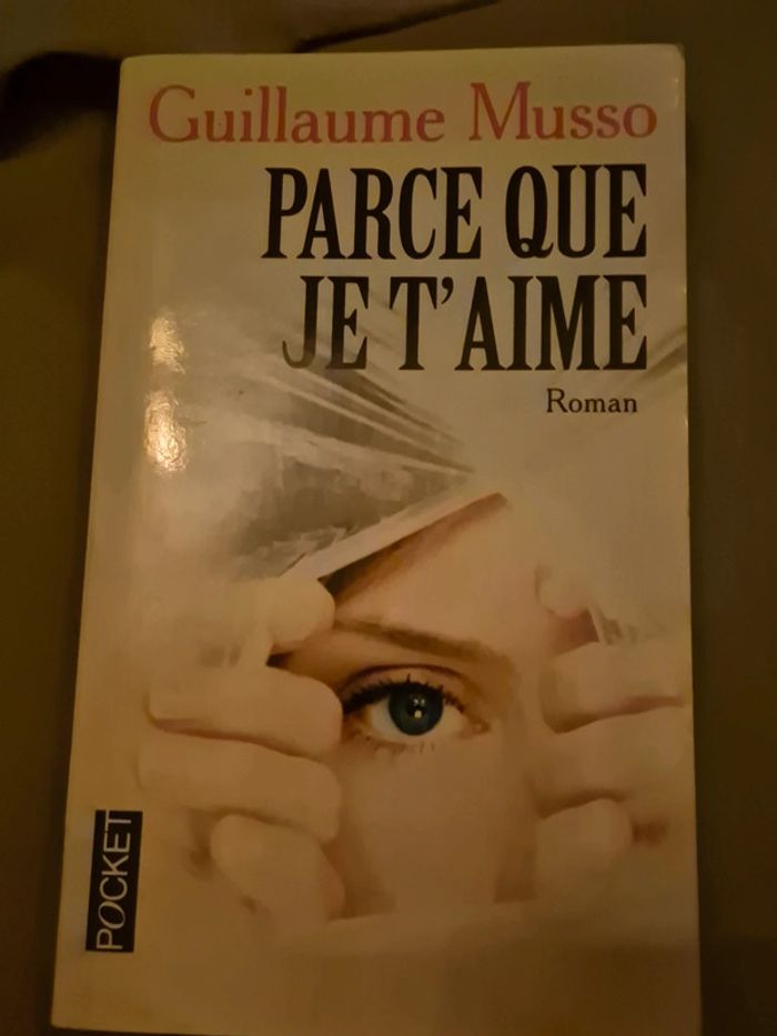 Parce que je t'aime Guillaume musso